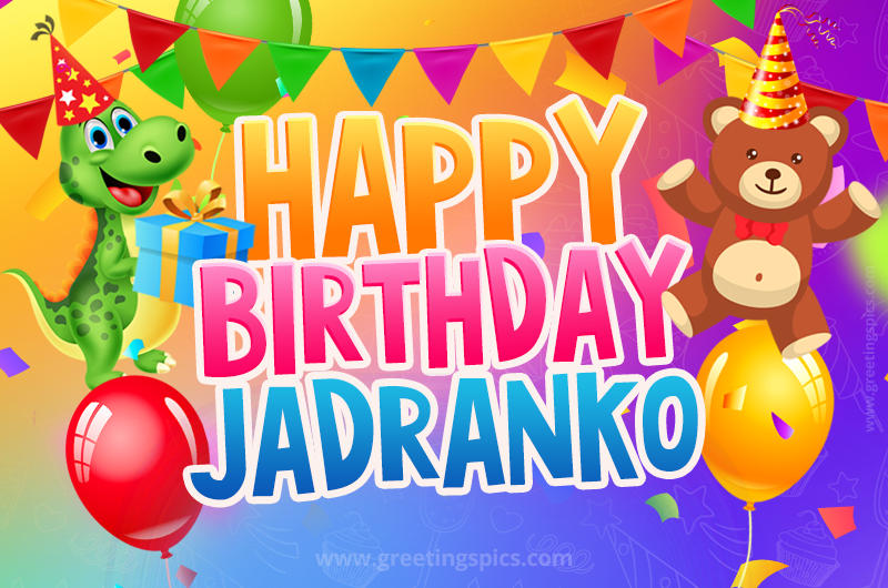 Happy Birthday Jadranko Image for a child with cute baby dinosaur and bear