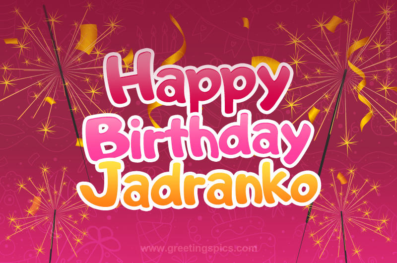 Happy Birthday Jadranko Image with sparklers