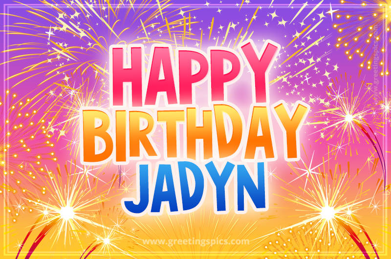 Happy Birthday Jadyn Picture with fireworks