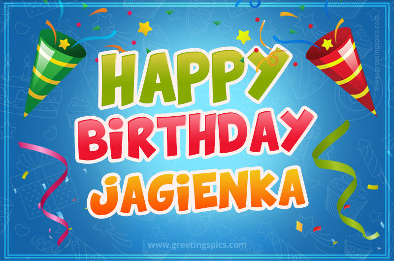 Happy Birthday Jagienka picture with confetti and party poppers