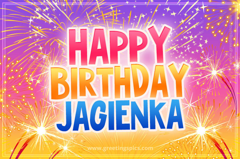 Happy Birthday Jagienka Picture with fireworks