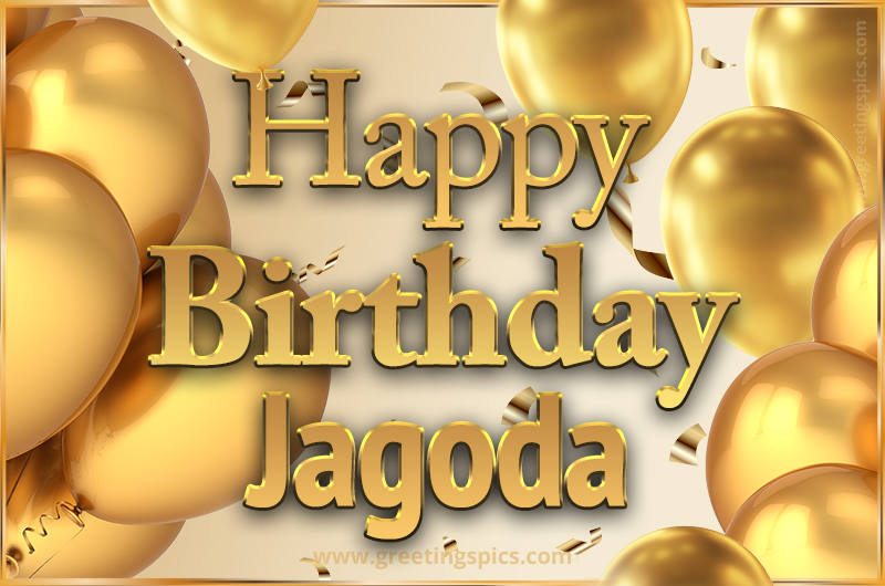 Happy Birthday Jagoda Card with golden confetti and balloons