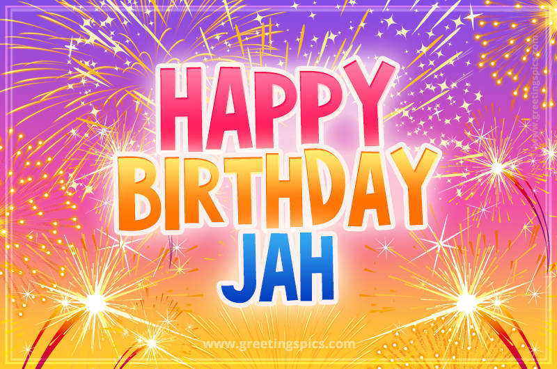 Happy Birthday Jah Picture with fireworks