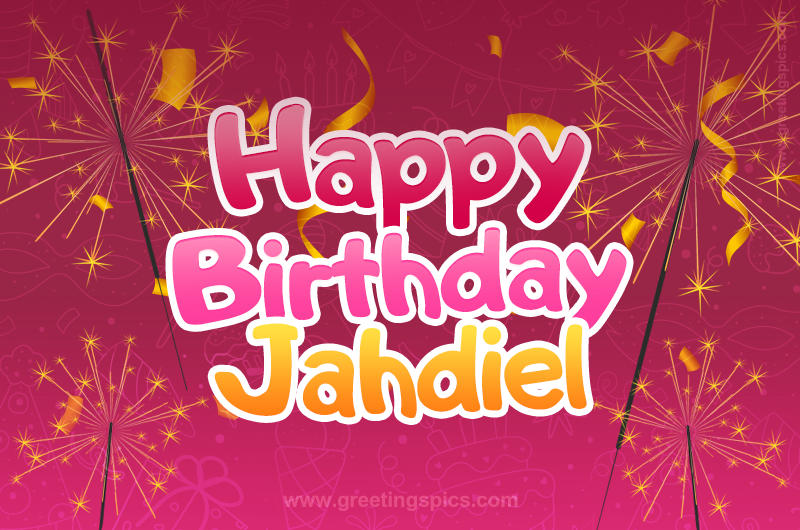 Happy Birthday Jahdiel Image with sparklers