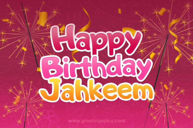 Happy Birthday Jahkeem Image with sparklers