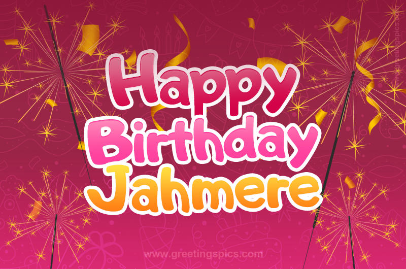 Happy Birthday Jahmere Image with sparklers