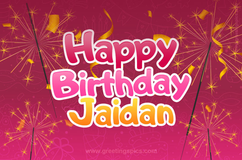 Happy Birthday Jaidan Image with sparklers