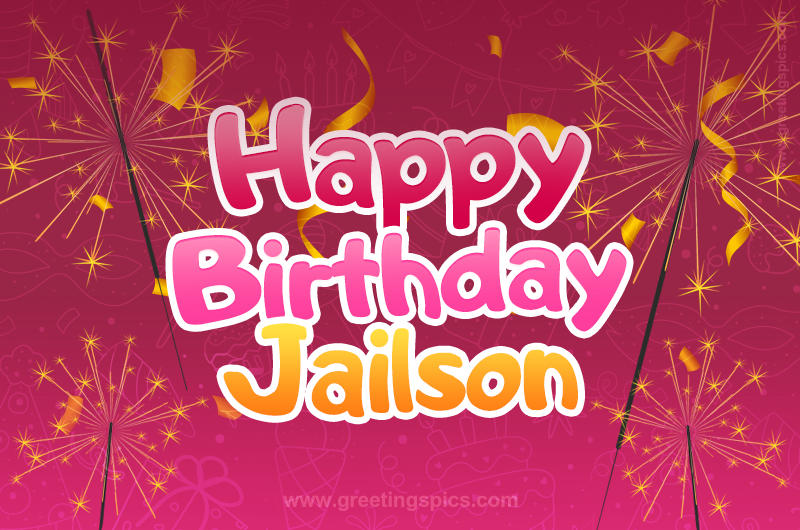 Happy Birthday Jailson Image with sparklers