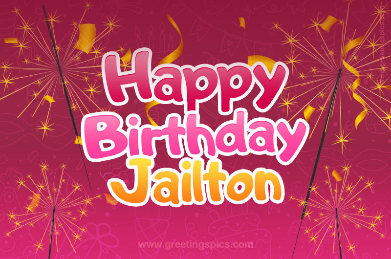 Happy Birthday Jailton Image with sparklers