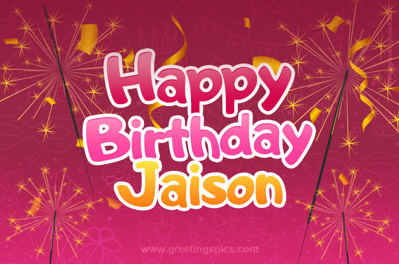 Happy Birthday Jaison Image with sparklers