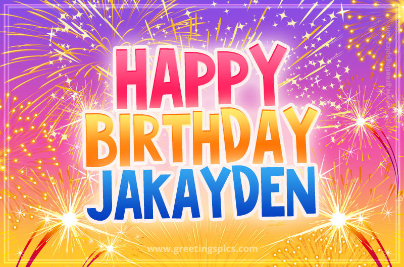 Happy Birthday Jakayden Picture with fireworks