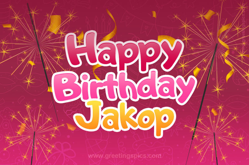 Happy Birthday Jakop Image with sparklers