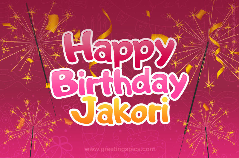 Happy Birthday Jakori Image with sparklers