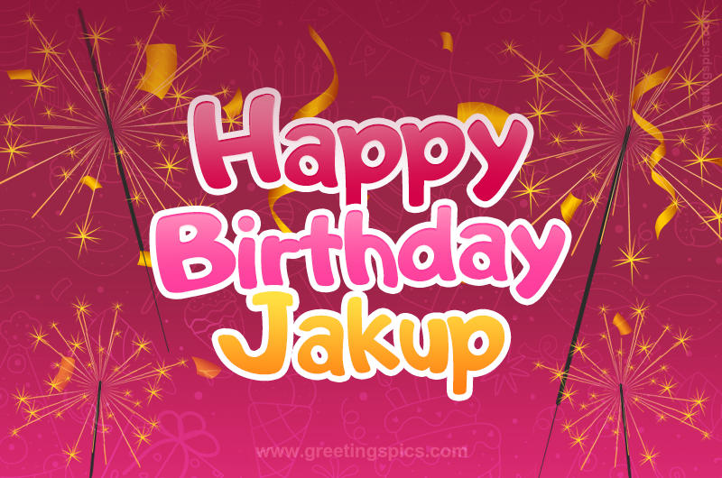 Happy Birthday Jakup Image with sparklers