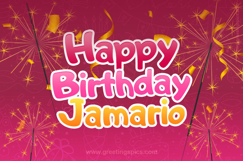 Happy Birthday Jamario Image with sparklers