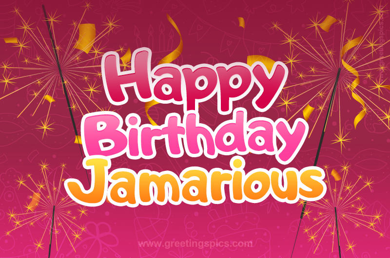 Happy Birthday Jamarious Image with sparklers