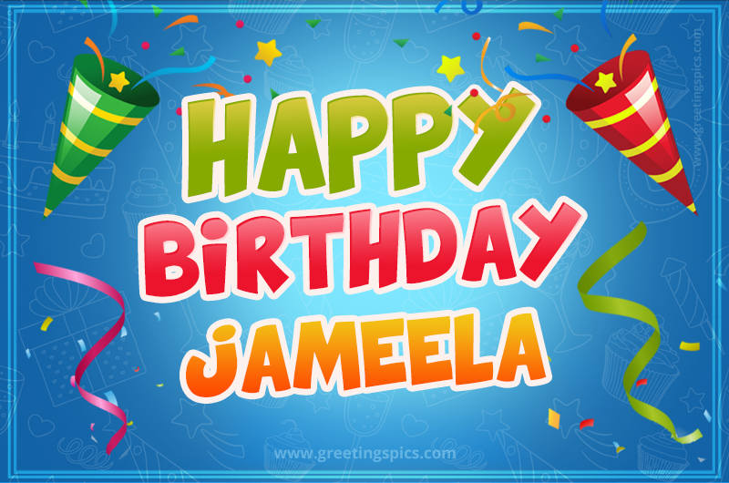 Happy Birthday Jameela picture with confetti and party poppers