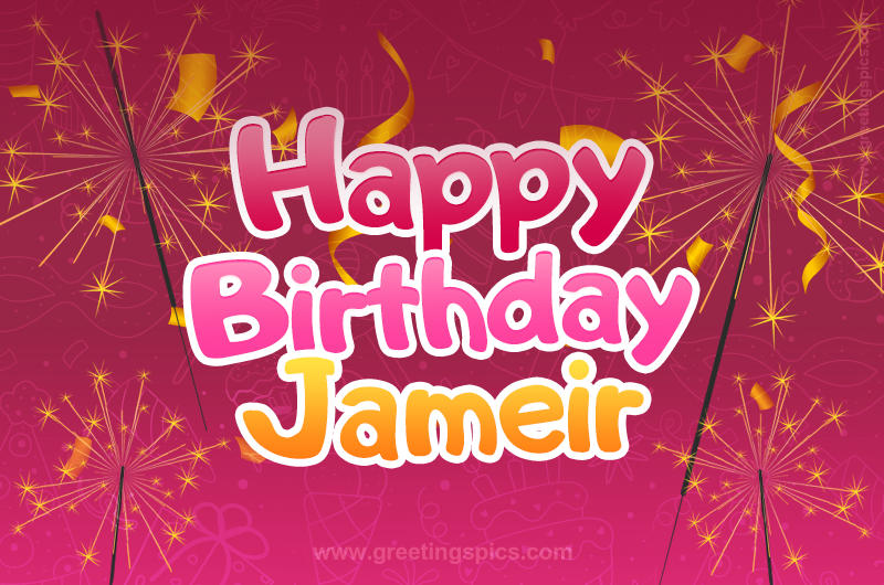 Happy Birthday Jameir Image with sparklers