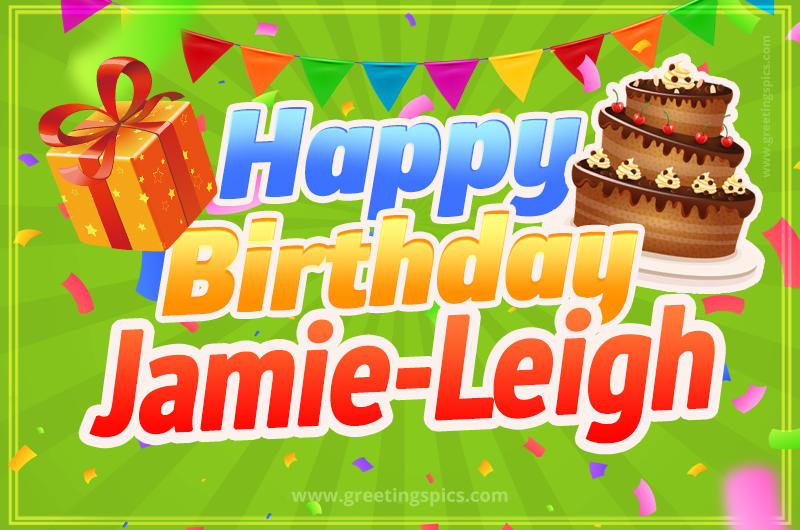 Happy Birthday Jamie-Leigh picture with flags, chocolate cake and gift box