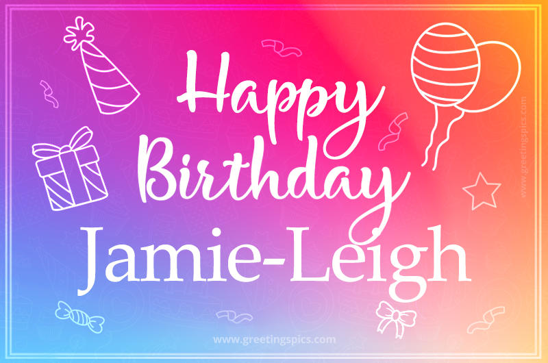 Colorful Happy Birthday Card For Jamie-Leigh