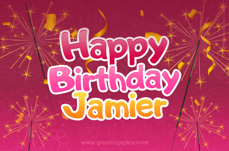 Happy Birthday Jamier Image with sparklers