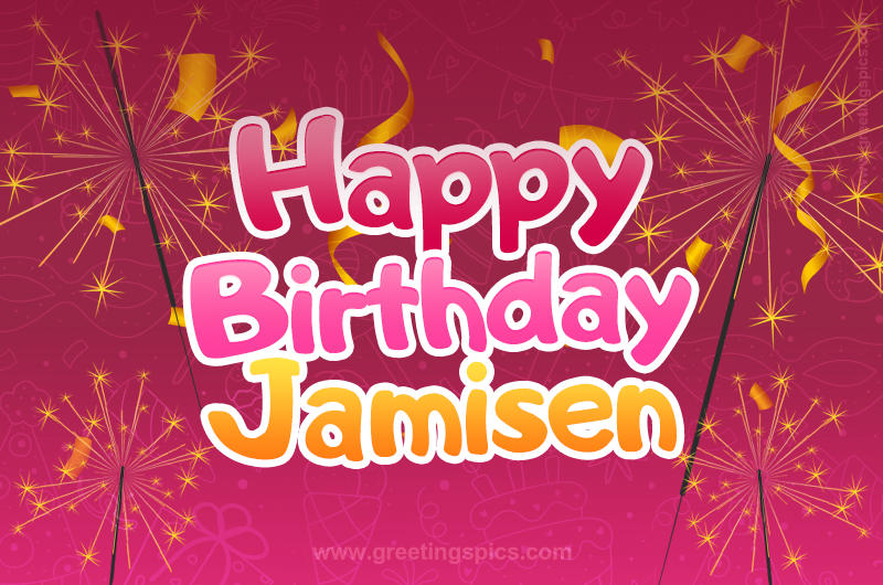 Happy Birthday Jamisen Image with sparklers