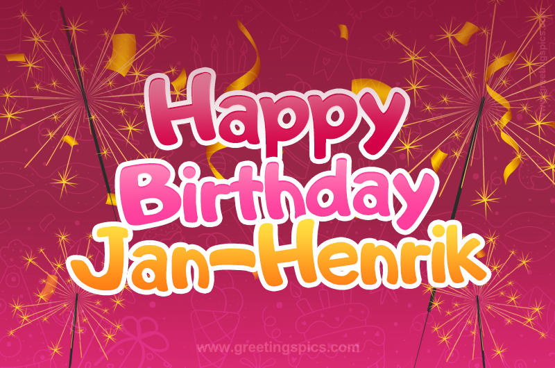 Happy Birthday Jan-Henrik Image with sparklers