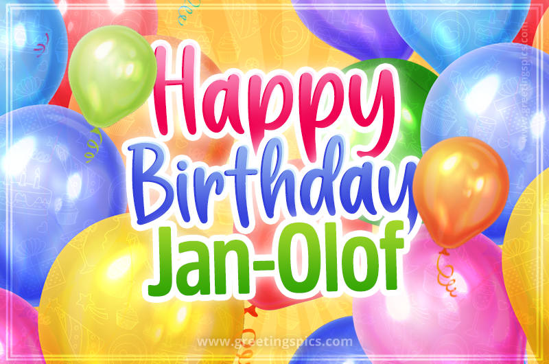 Happy Birthday Jan-Olof Image with colorful balloons