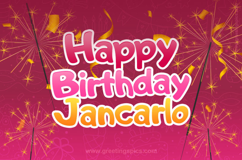 Happy Birthday Jancarlo Image with sparklers