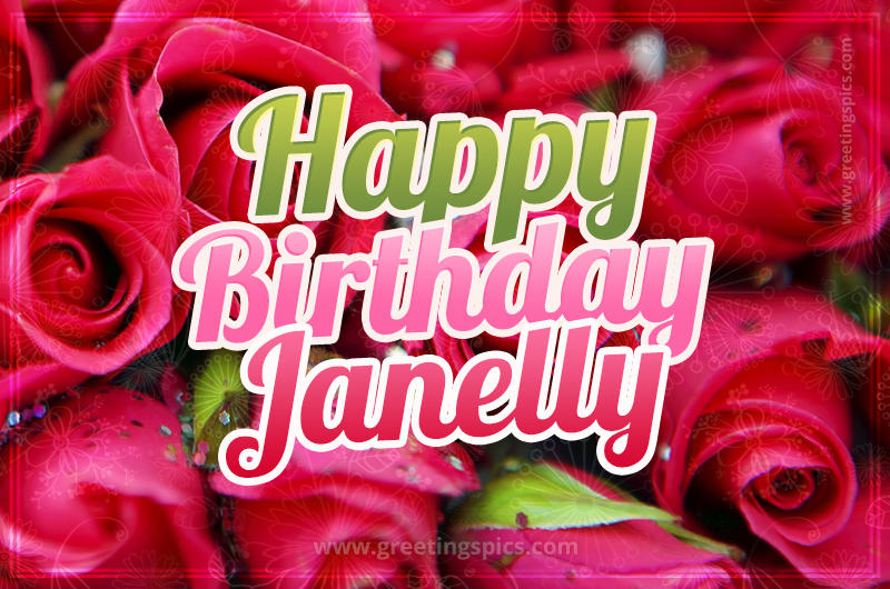 Happy Birthday Janelly beautiful Image with red roses