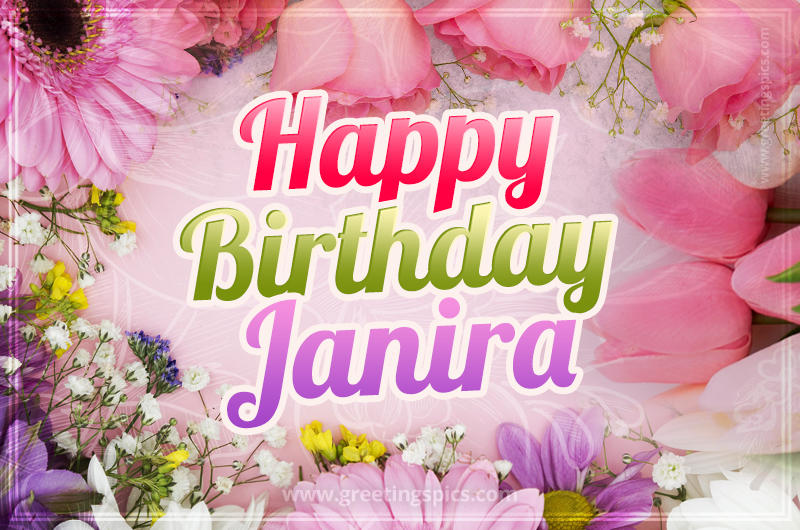 Happy Birthday Janira Picture with beautiful flowers