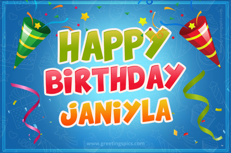 Happy Birthday Janiyla picture with confetti and party poppers