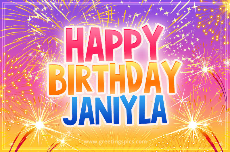 Happy Birthday Janiyla Picture with fireworks