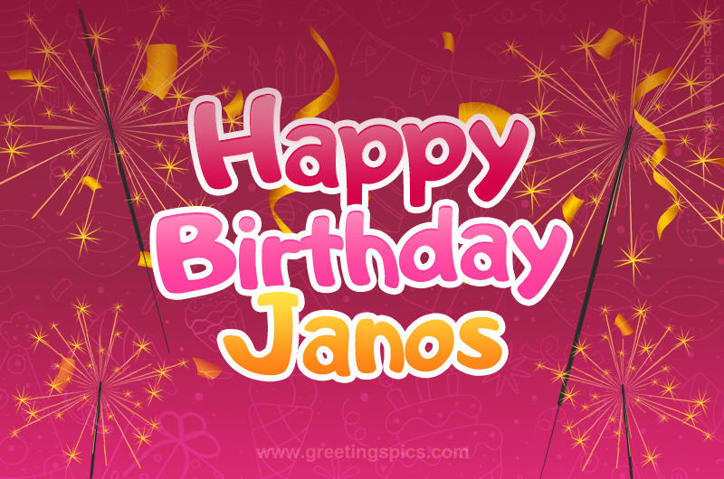 Happy Birthday Janos Image with sparklers