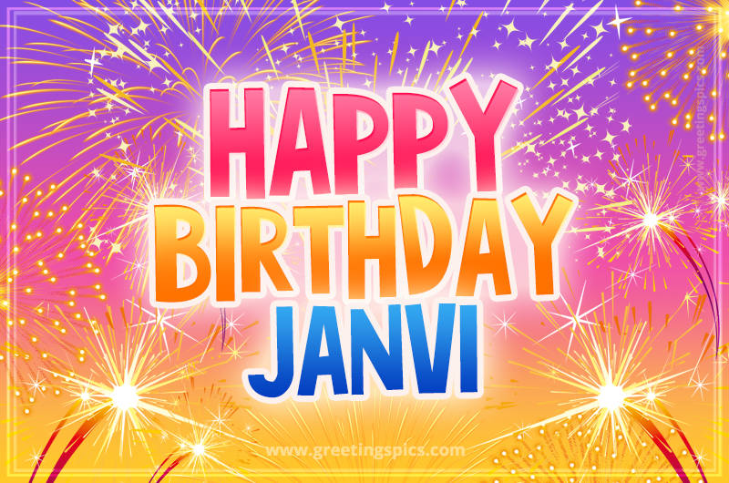 Happy Birthday Janvi Picture with fireworks