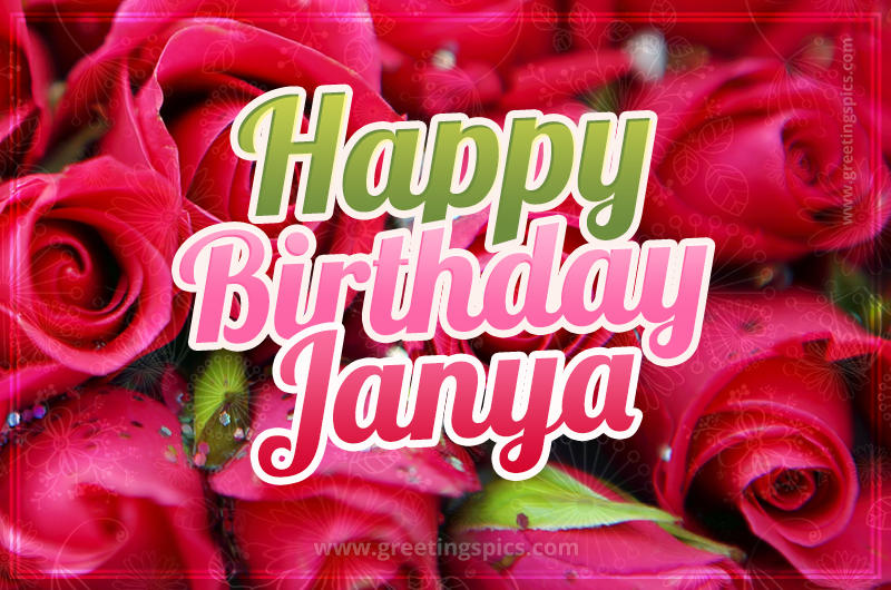 Happy Birthday Janya beautiful Image with red roses