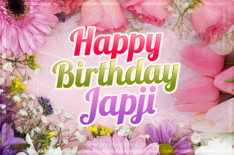 Happy Birthday Japji Picture with beautiful flowers