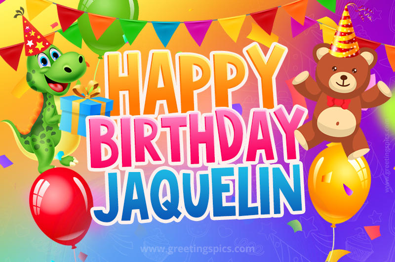 Happy Birthday Jaquelin Image for a child with cute dinosaur and bear