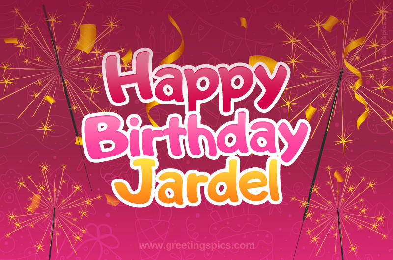 Happy Birthday Jardel Image with sparklers