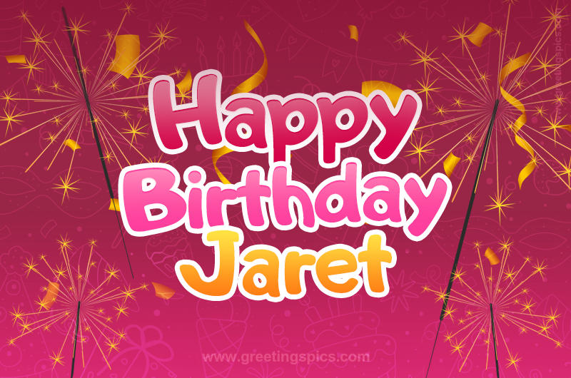 Happy Birthday Jaret Image with sparklers