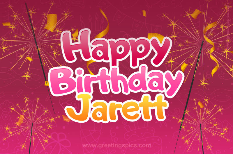 Happy Birthday Jarett Image with sparklers