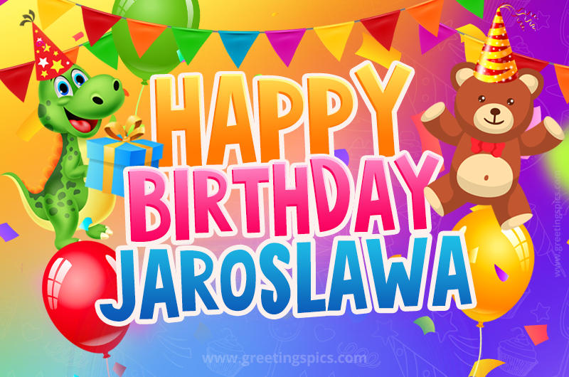 Happy Birthday Jaroslawa Image for a child with cute dinosaur and bear