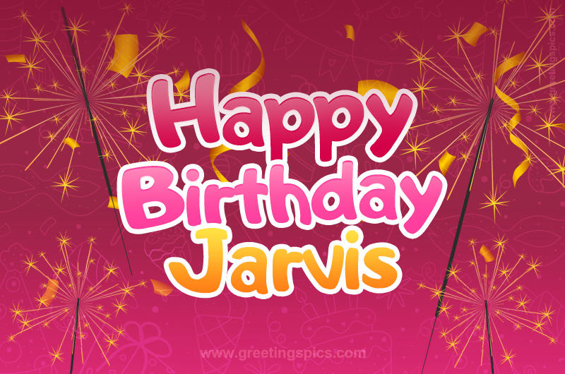 Happy Birthday Jarvis Image with sparklers