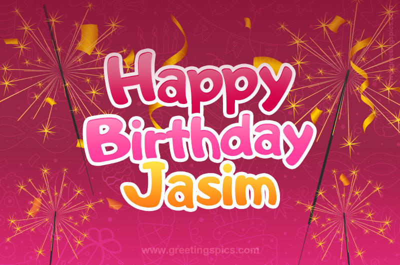 Happy Birthday Jasim Image with sparklers