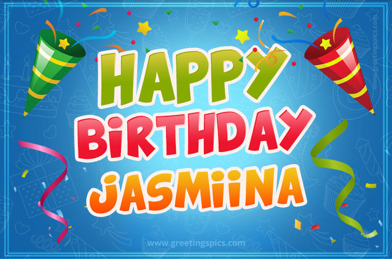 Happy Birthday Jasmiina picture with confetti and party poppers