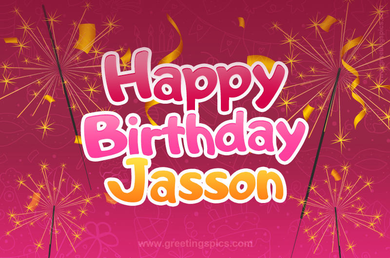 Happy Birthday Jasson Image with sparklers