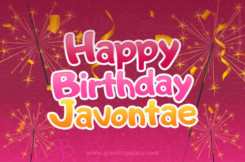 Happy Birthday Javontae Image with sparklers