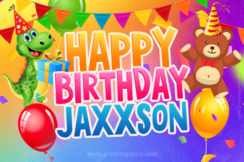 Happy Birthday Jaxxson Image for a child with cute baby dinosaur and bear