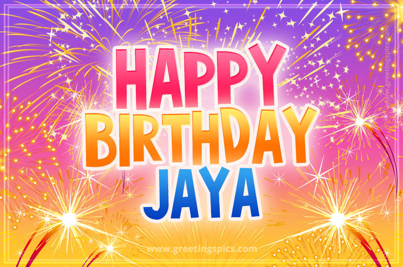 Happy Birthday Jaya Picture with fireworks