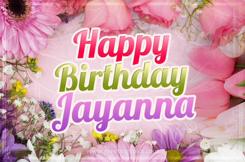 Happy Birthday Jayanna Picture with beautiful flowers